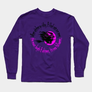 When Witches Go Riding Tis Near Halloween Pink Text Long Sleeve T-Shirt